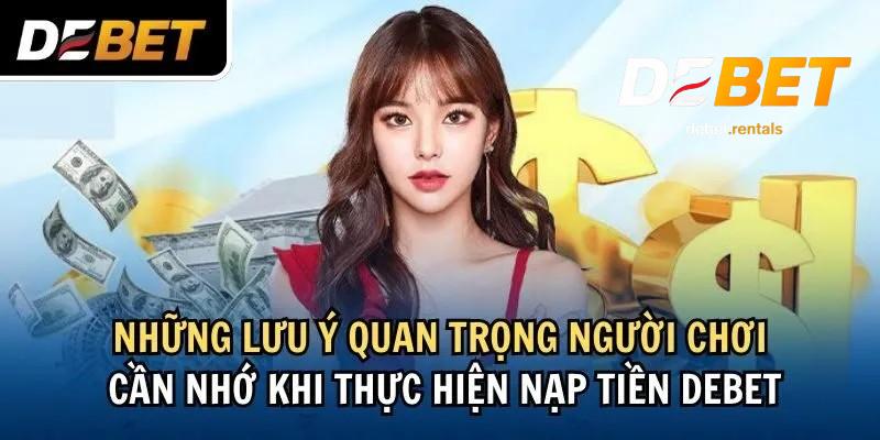Lưu ý khi nạp tiền Debet